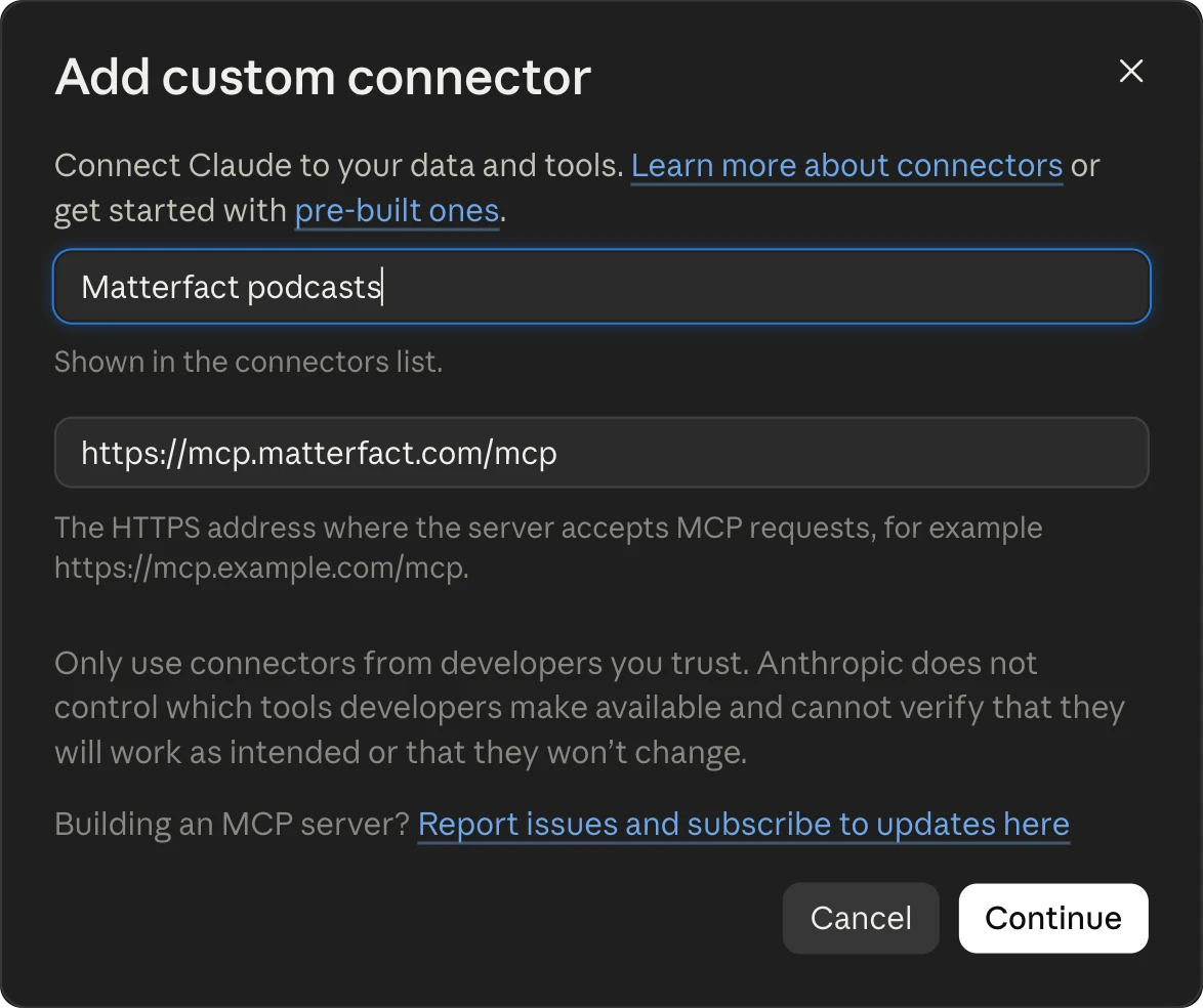 The Add custom connector dialog in Claude, named Matterfact podcasts, with the Matterfact connector link in the URL field