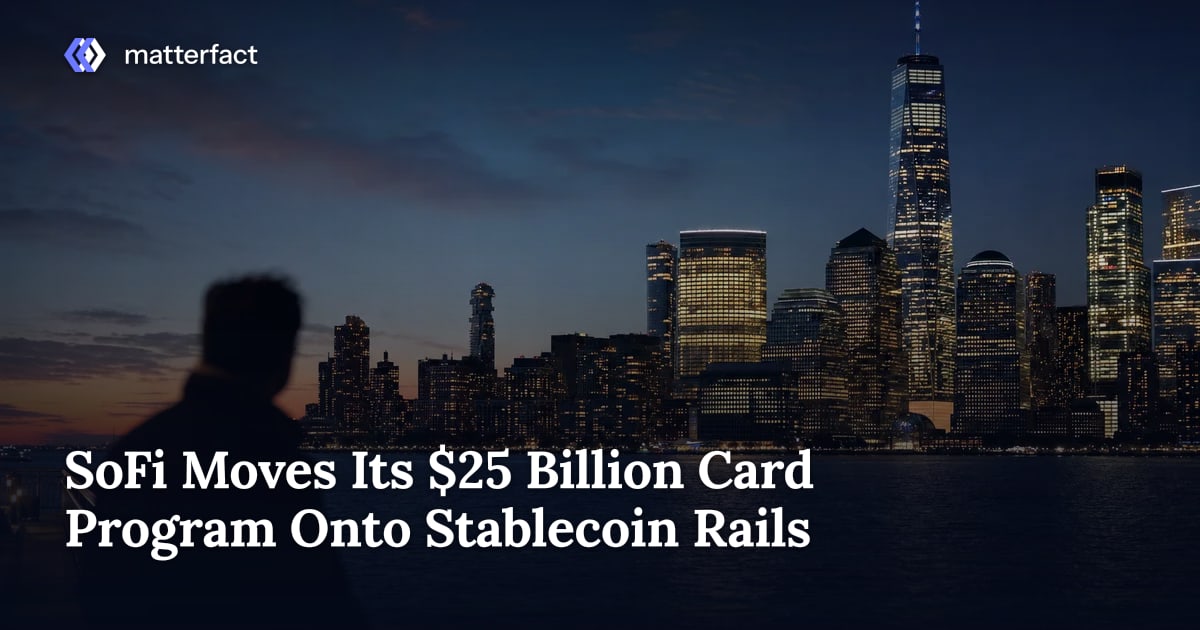 On Rails Programming SoFi Moves Its $25 Billion Card Program Onto Stablecoin Rails ...