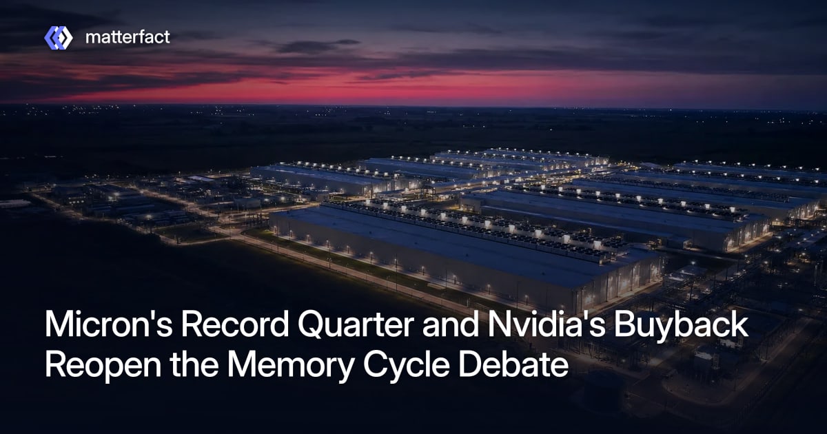 Micron's Record Quarter and Nvidia's Buyback Reopen the Memory Cycle ...